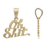 14k Yellow Gold Oh Sh!t Charm Pendant 1 gram - Yellow