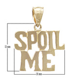 14k Yellow Gold Solid High Polished SPOIL ME Words Charm Pendant 1.3 grams - Yellow