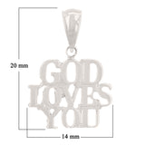 14k Yellow White or Rose Gold GOD LOVES YOU Pendant Religious Charm 1.4 grams