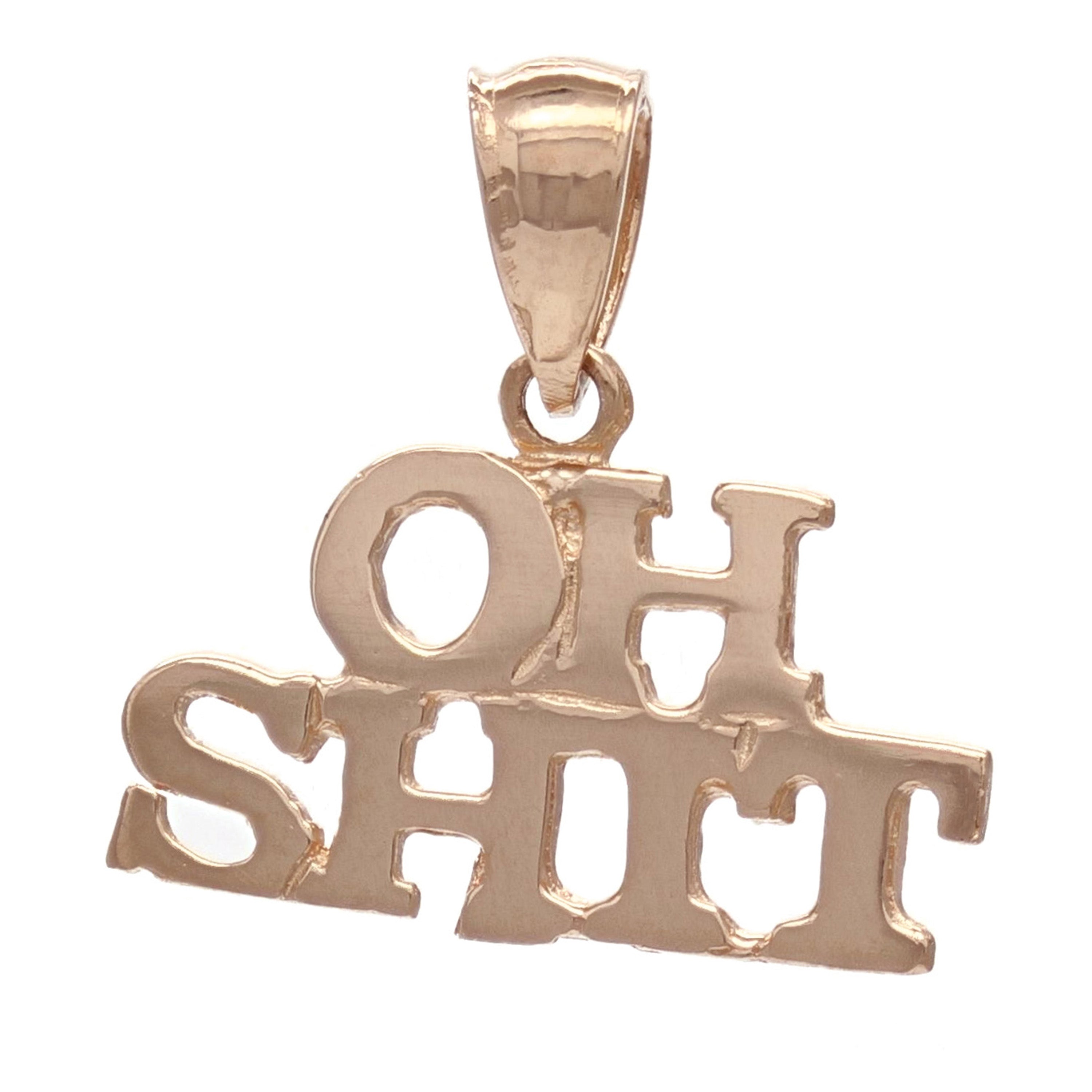 14k Yellow White or Rose Gold Oh Sh!t Charm Pendant 1.3 grams