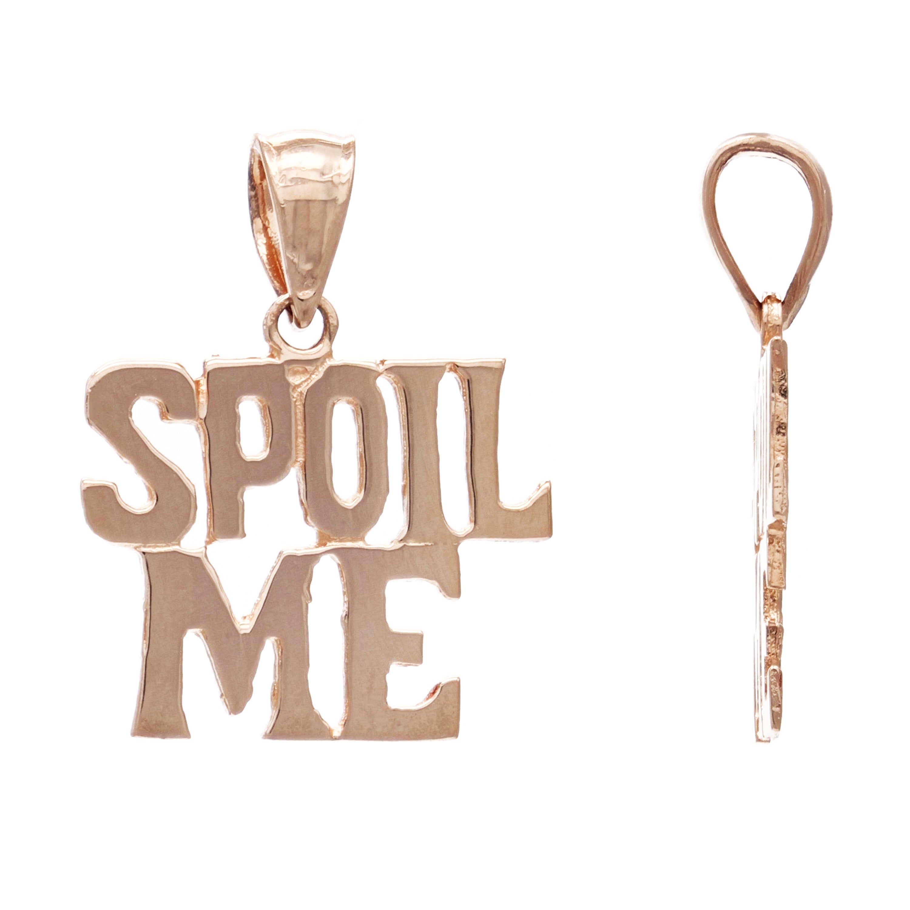 14k Yellow White or Rose Gold Solid High Polished SPOIL ME Words Charm Pendant 1.3 grams