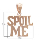 14k Yellow White or Rose Gold Solid High Polished SPOIL ME Words Charm Pendant 1.3 grams