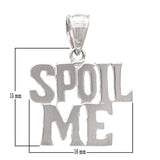 14k Yellow White or Rose Gold Solid High Polished SPOIL ME Words Charm Pendant 1.3 grams